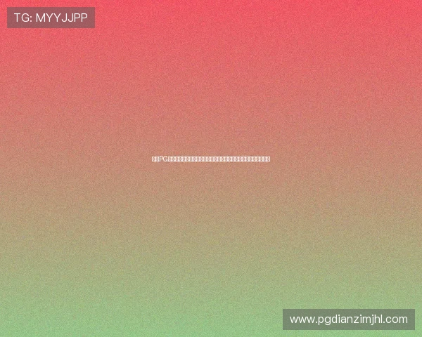了解PG娱乐体育官网的用户评价与行业口碑,选择最值得信赖的游戏平台 了解PG娱乐体育官网的用户评价与行业口碑,选择最值得信赖的游戏平台